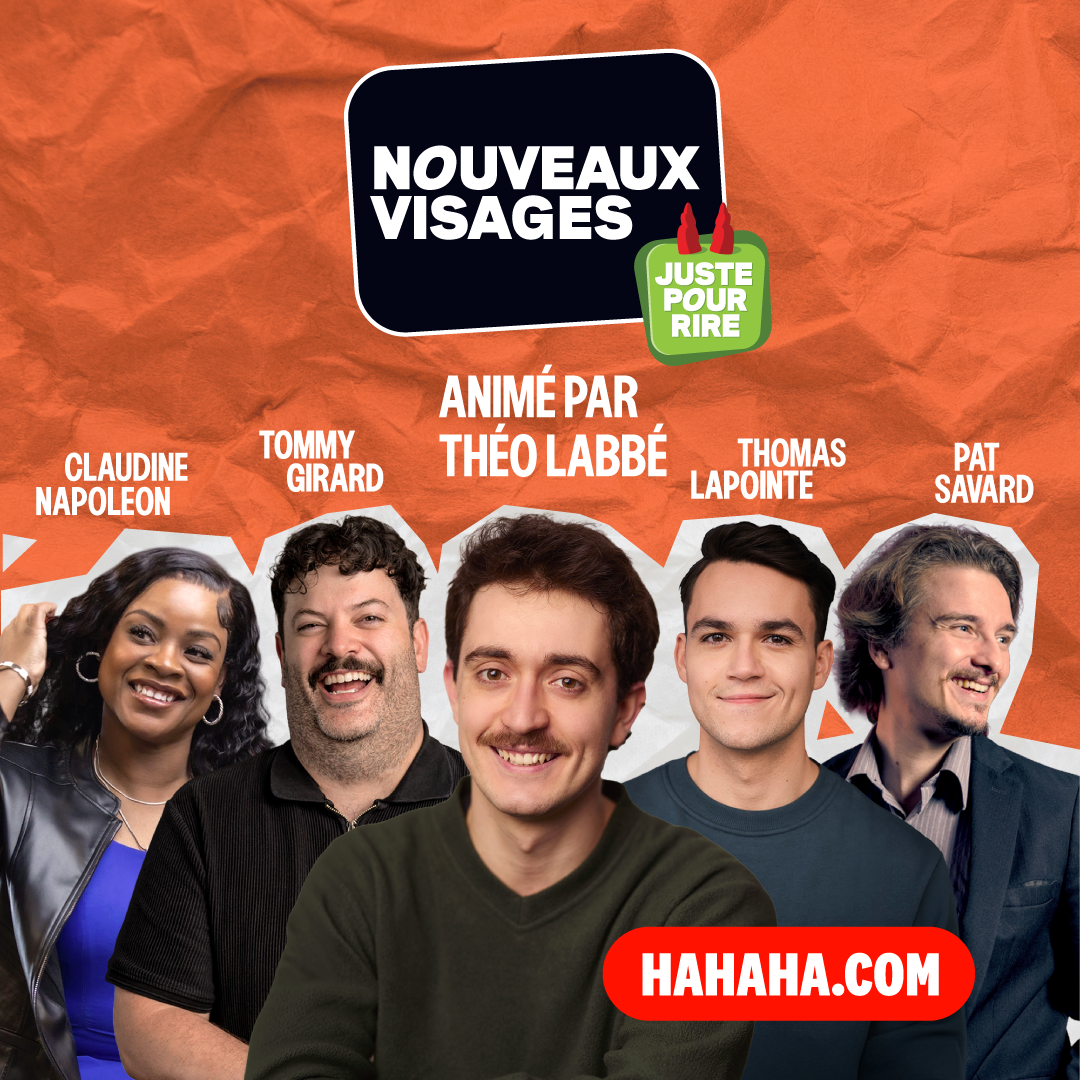 Nouveaux visages Juste pour rire